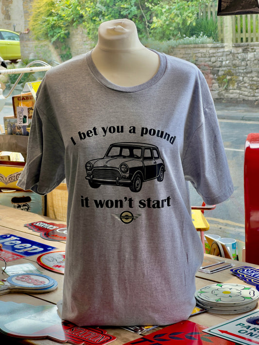 "I Bet You A Pound It Won't Start" T-Shirt