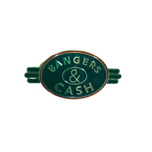 Bangers & Cash Pin Badge