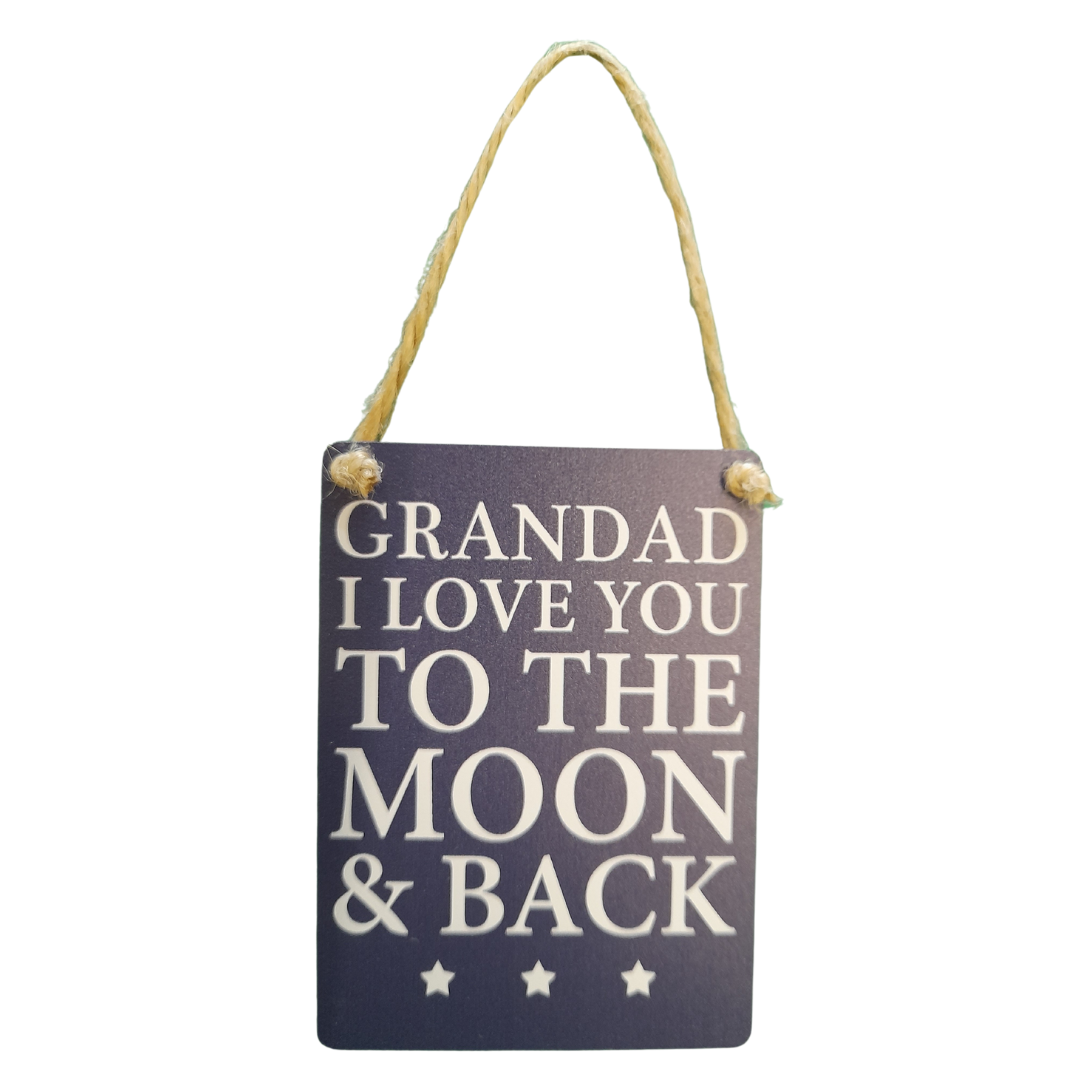 Grandad To The Moon And Back Small Hanging Sign