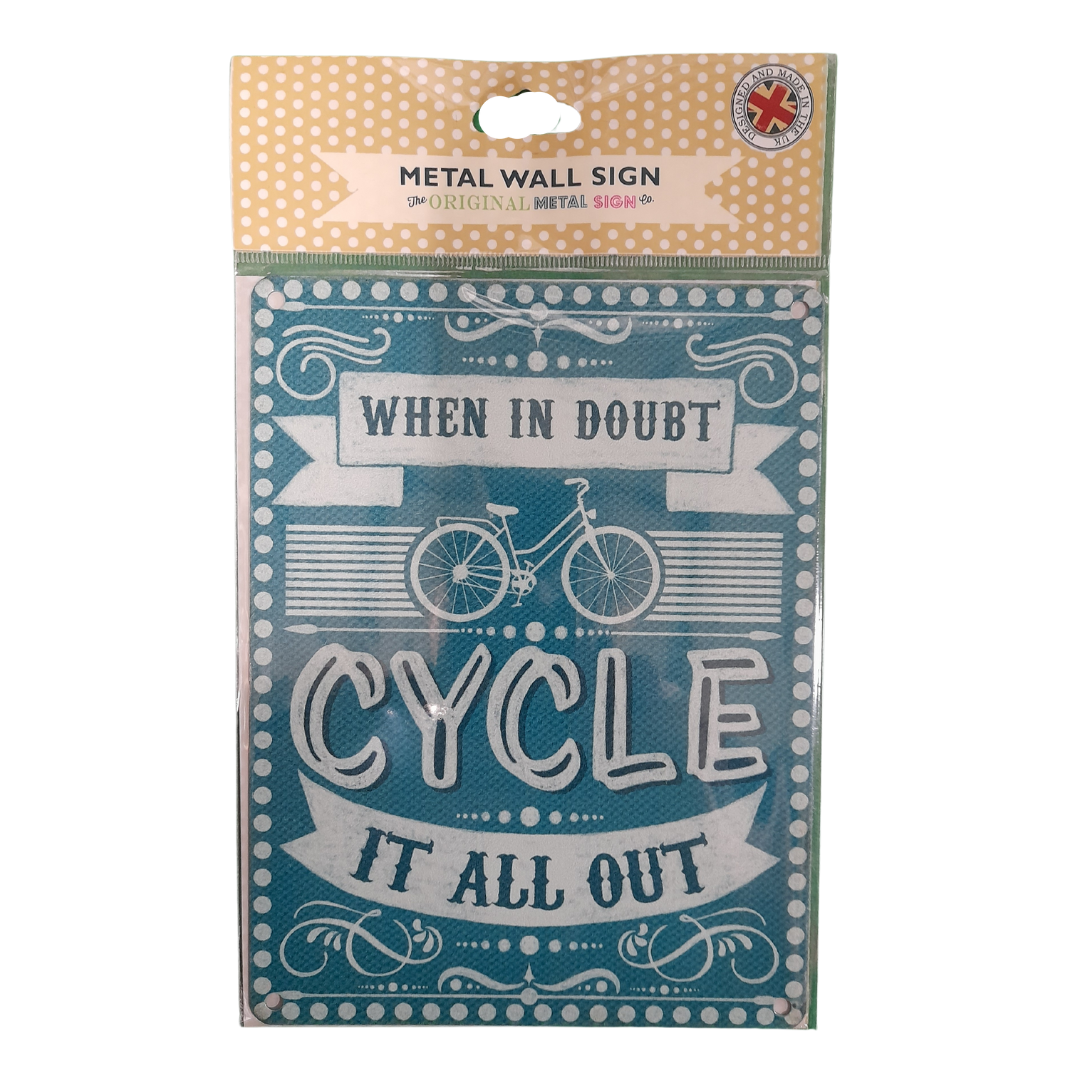 Cycle It Out Sign