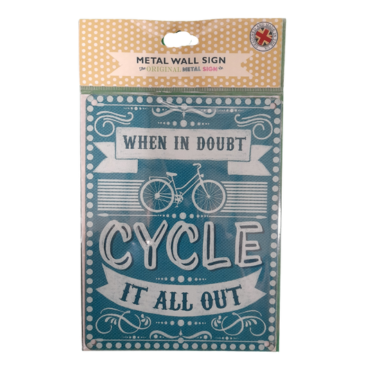 Cycle It Out Sign