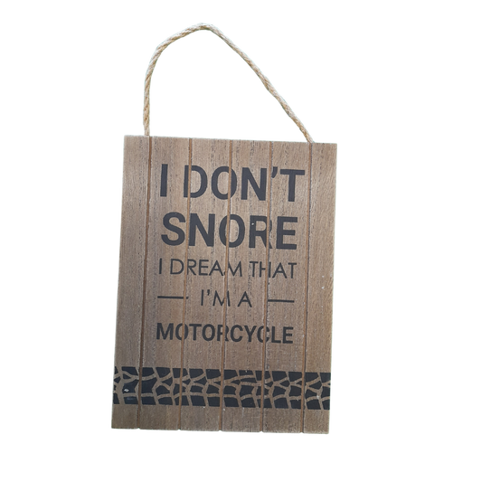 I Don't Snore Sign