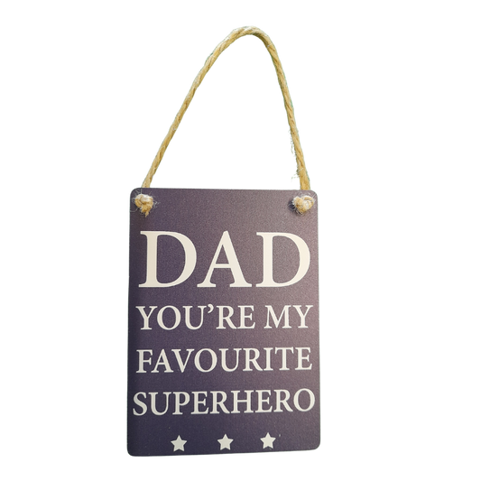 Dad Superhero Small Hanging Sign